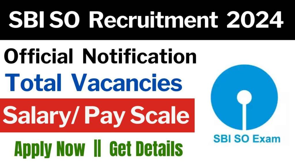 SBI SO (Assistant Manager) Recruitment 2024_freetoolzon SBI SO (Assistant Manager) Recruitment 2024