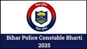 Bihar Police Constable Recruitment 2025