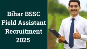 Bihar BSSC Field Assistant Recruitment 2025