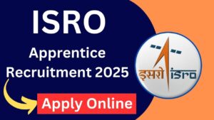 ISRO Apprentice Recruitment 2025