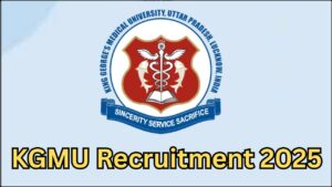 KGMU Recruitment 2025