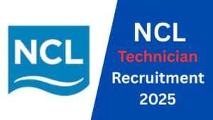 NCL Technician Recruitment 2025