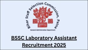BSSC Laboratory Assistant Recruitment 2025