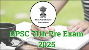 Bihar BPSC 71th Recruitment 2025