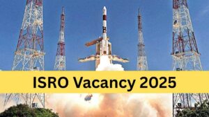 ISRO Recruitment 2025