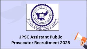 JPSC Assistant Public Prosecutor Recruitment 2025