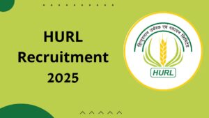 HURL Recruitment 2025 HURL Recruitment 2025