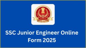 SSC Junior Engineer Online Form 2025