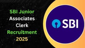 SBI Junior Associates (Clerk) Recruitment 2025
