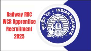 Railway RRC WCR Apprentice Recruitment 2025